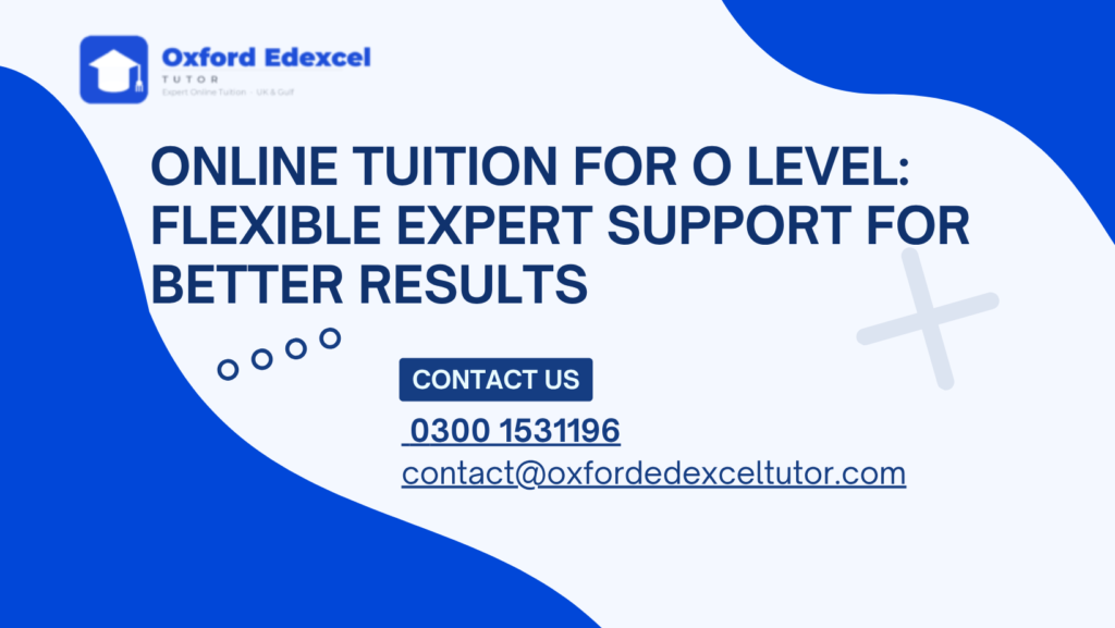 Online tuition for O Level with expert teacher